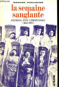 La semaine sanglante - Journal d'un communard (mai 1871).
