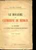 Le royaume de Catherine de Médicis - La France à la veille des guerres de religion, Tome premier.. Romier Lucien