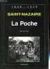 Saint-Nazaire - 1939-1945 - La Poche.. Bloyet Dominique