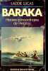 Baraka - Histoires extraordinaires de l'aviation - 1917-1966.. Lucas Laddie