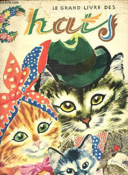 Le grand livre des chats - Collection Un grand livre d'or.. Rojankovsky Féodor