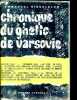 Chronique du ghetto de Varsovie.. Ringelblum Emmanuel