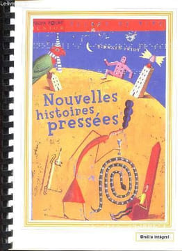 Nouvelles histoires pressées - Ouvrage en braille.. Friot Bernard