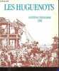 Les Huguenots - Archives nationales 1985.. Collectif