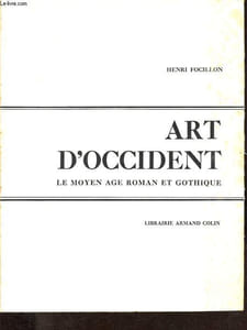 Art d'Occident - Le Moyen-Age roman et gothique.