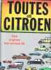Toutes les Citroen - Des origines aux années 80.. Bellu René