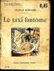 Le taxi fantôme - Collection Une heure d'oubli... n°91.. Bernard Tristan