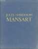 Jules Hardouin Mansart - Collection Les grands architectes.. Bourget Pierre, Cattaui Georges