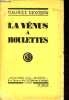 La Vénus à roulettes - Collection Les maitres d roman n°13.. Dekobra Maurice