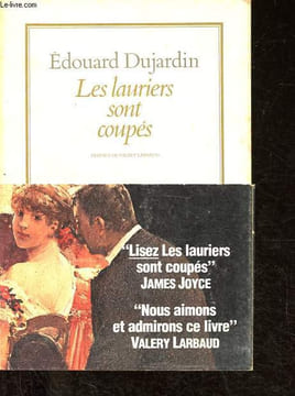 Les lauriers sont coupés.. Dujardin Edouard