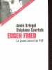 Eugen Fried - Le grand secret du PCF - Collection Archives du communisme.. Kriegel Annie, Courtois Stéphane