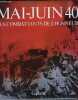 Mai-Juin 40 - Les combattants de l'honneur - Collection Les grands faits de l'Histoire.. Delmas Jean, Devautour Paul, Lefèvre Eric