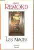 Les images.. Rémond Alain