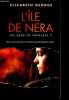 The edge of Nowhere, Tome 2: L'île de Nera.. George Elizabeth
