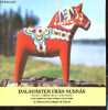 Dalahasten fran Nusnas / The dalecarlian horse from Nusnas / Das dalekarlische pferd aus Nusnas / Le cheval dalecarlien de Nusnas.. Syrjamaki Gunnar