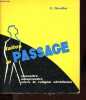 Faites le Passage ! - Connaitre...comprendre...vivre la religion chrétienne.. Thivollier P.
