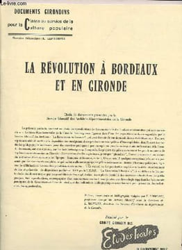 La Révolution à Bordeaux et en Gironde - Les Etats Généraux de 1789 en Gironde - Collection Documents Girondins pour la classe au service de la ...