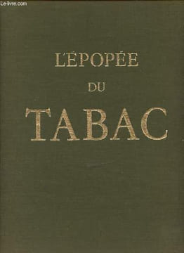L'épopée du tabac.. Jakovsky Anatole
