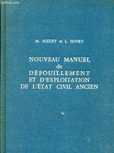 Nouveau manuel de dépouillement et d'exploitation de l'état civil ancien.