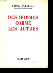 Des hommes comme les autres.