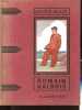 Romain Kalbris - Collection Des grands romanciers.. Malot Hector