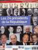 Hors-Série: Les 24 présidents de la République -. Choisy Reno, Emprin Ugo, Heurtaut Diane