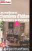 Les meilleurs chambres d'hotes & fermes auberges.. Labourdette Jean-Paul, Auzias Dominique, etc