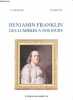 Benjamin Franklin - Des Lumières à nos jours - Collection Etudes anglaises 95.. Hugues Gérard Royot Daniel
