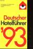 Deutscher Hotefuhrer '93.. Collectif