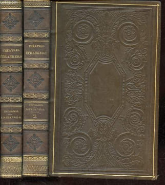 Chefs-d'oeuvre du théatre espagnol, Tomes 1 et 2: Torrès Naharro, Cervantes Saavedra, guillem de Castro + Lope de Vega - Collection Chefs-d'oeuvre des ...
