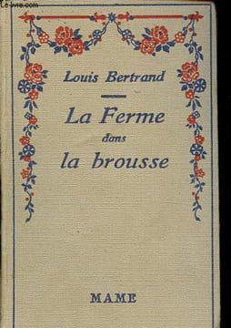 La ferme dans la brousse - Collection Pour tous.. Bertrand Louis