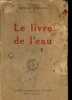 Le livre de l'eau - Dédicacé par l'auteur.. Barbarin Georges