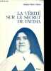 La vérité sur le secret de Fatima.. Maria Alonso Joaquin