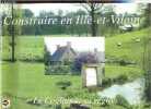 Construire en Ille-et-Vilaine - Le Coglais et sa région.. Petitjean Marc, Desormeaux Ronan, Méhaignerie P.