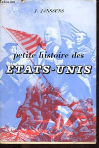 Petite histoire des Etats-Unis - 1492-1956.