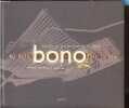 Bono - Au-delà des formes.. Bono P., Suffran Michel