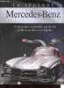 La légende Mercedes-Benz - Collectionnez les modèles qui ont fait de Mercedes-Benz une légende.. Collectif