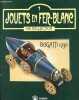 Jouets en fer-blanc de collection - n°1: Bugatti 1930.. Collectif