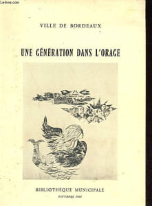 Une génération dans l'orage.