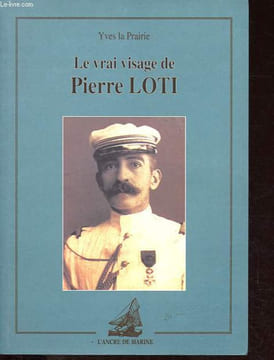 Le vrai visage de Pierre Loti.. la Prairie Yves
