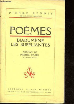 Poèmes - Diadumène - Les suppliantes - Edition numérotée exemplaire n°2885/3000.. Benoit Pierre