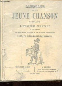 Almanach de la jeune chanson française - Répertoire chantant - 1871-1872 - 1874 - 1876.