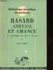 Hasard, adresse et chance - La psychologie du pari et du jeu - Collection Bibliothèque scientifique internationale.. Cohen John