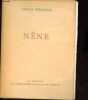 Nêne - Collection des Prix Goncourt - Edition numérotée exemplaire n°128/150.. Pérochon Ernest