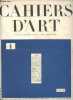Cahiers d'art n°1 - Georges Braque et la peinture française - Dessins de Raoul Dufy - Les peintres nouveaux - Confusions - Arnold Schoenberg - ...
