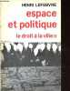 Espace et politique - Le droit à la ville II - Collection société et urbanisme.. Lefebvre Henri
