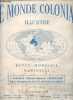 Le monde colonial illustré numéro Hors-Série n°26 du 15 octobre 1925 - l'Afrique équatoriale française, ses ressources et ses richesses.. Collectif