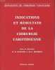 Indications et résultats de la chirurgie carotidienne - Collection Actualités de chirurgie vasculaire.. Kieffer E., Bousser M.-G.