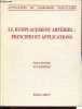 Le remplacement artériel: principes et applications - Collection Actualités de chirurgie vasculaire.. Kieffer E.