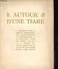 Autour d'une tiare - Collection Le livre moderne n°5 - Edition numérotée exemplaire n°462/1000.. Gebhart Emile